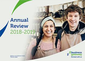 Business Gateway National Annual Review 2018-19 Business Gateway National Annual Review 2018-19
